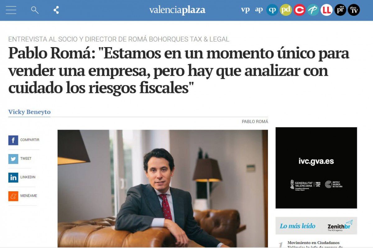 Pablo Romá en Valencia Plaza: "Es un momento único para vender una empresa, pero analizando los riesgos fiscales"