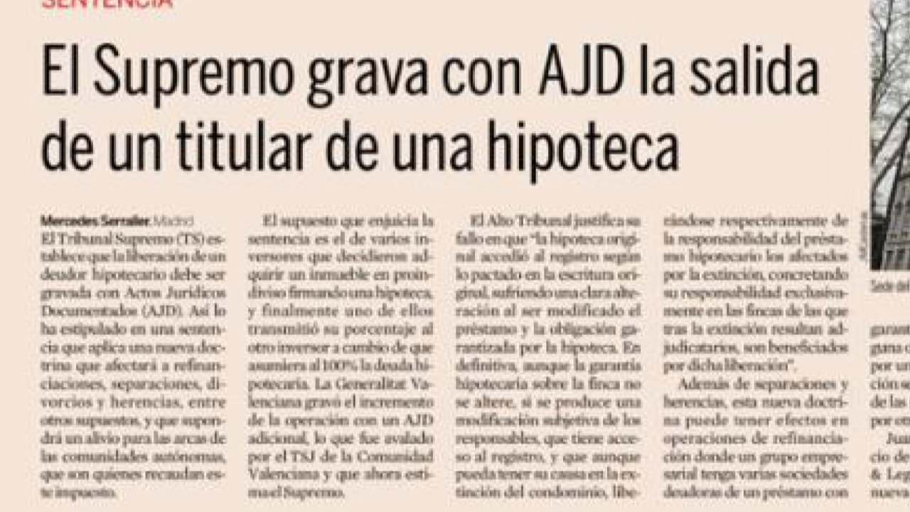 Opinamos en Expansión sobre gravar con AJD la salida de una hipoteca. Foto 1
